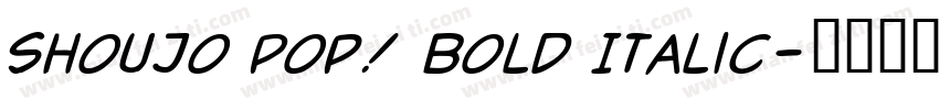 Shoujo Pop! Bold Italic字体转换